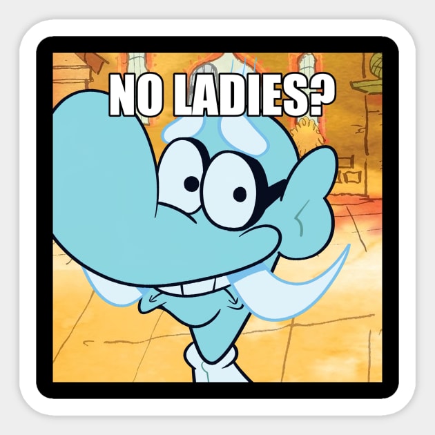 No Ladies - Funny Mem Sticker by Tracy Daum